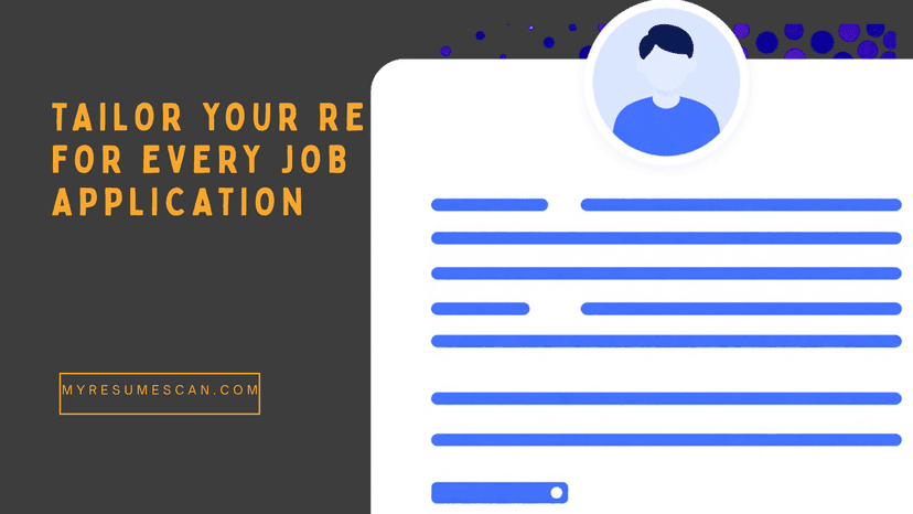 How to tailor your resume for each job application
